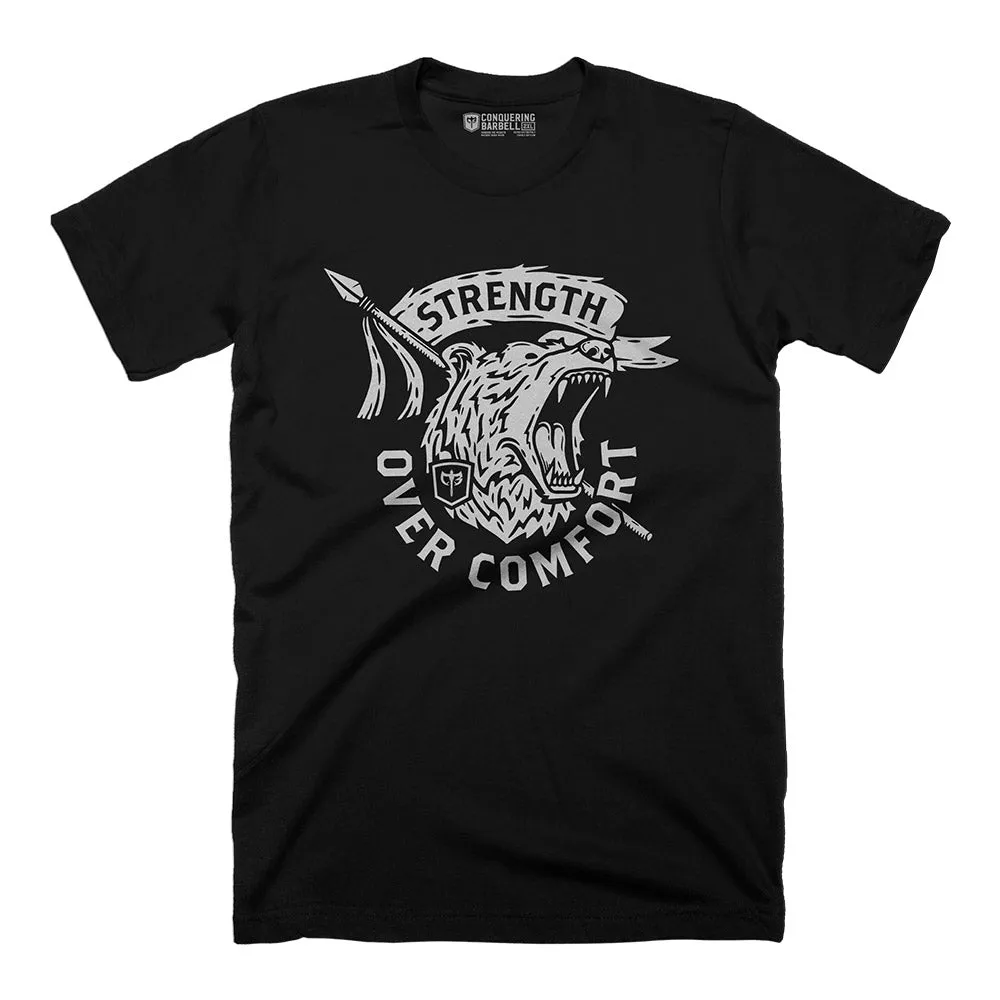 Strength Over Comfort - Black Tee